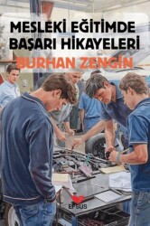 Mesleki Eğitimde Başarı Hikayeleri - Efsus Yayınları