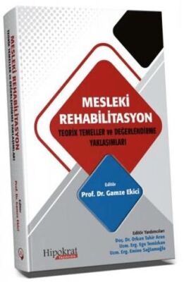 Mesleki Rehabilitasyon Teorik Temeller ve Değerlendirme Yaklaşımları - 1