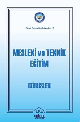 Mesleki ve Teknik Eğitim - Görüşler - 1