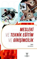 Mesleki ve Teknik Eğitim ve Girişimcilik - Akademisyen Kitabevi