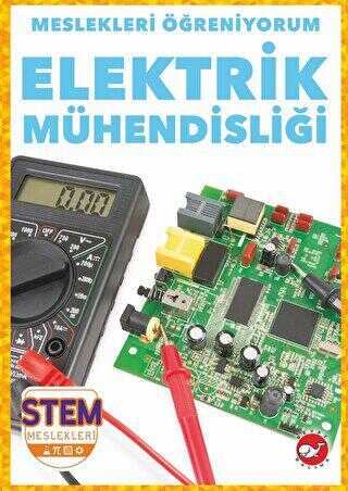 Meslekleri Öğreniyorum - Elektrik Mühendisliği Stem Meslekleri
