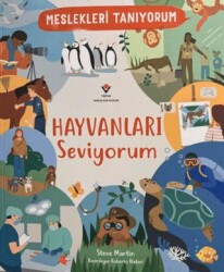 Meslekleri Tanıyorum: Hayvanları Seviyorum - TÜBİTAK Yayınları
