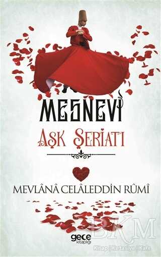 Aşk Şeriatı - Mesnevi - Gece Kitaplığı