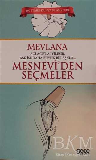 Mesnevi` den Seçmeler - Gece Kitaplığı