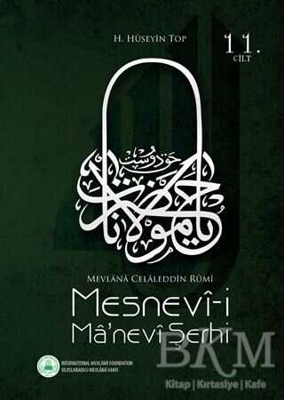 Mesnevi-i Ma`nevi Şerhi 11. Cilt - Rumi Yayınları