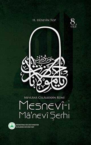 Mesnevi-i Ma`nevi Şerhi 8. Cilt - Rumi Yayınları