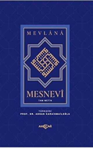 Mesnevi Mevlana: Tam Metin 2. Hamur - Akçağ Yayınları