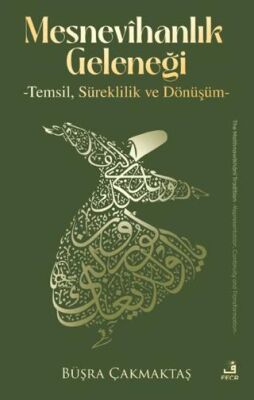 Mesnevihanlık Geleneği - 1