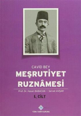 Meşrutiyet Ruznamesi - Cavid Bey 1. Cilt kapağı
