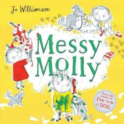 Messy Molly - Scholastic
