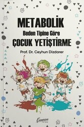 Metabolik Beden Tipine Göre Çocuk Yetiştirme - Cenevre Fikir Sanat
