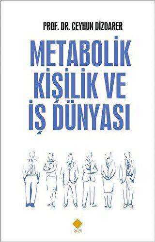 Metabolik Kişilik ve İş Dünyası - Duvar Kitabevi