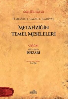 Metafiziğin Temel Meseleleri - fi Mesa?ili’l-Umuri’l-İlahiyye - 1