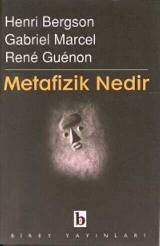 Metafizik Nedir? - Birey Yayıncılık