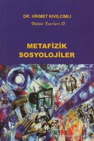 Metafizik Sosyolojiler - Sosyal İnsan Yayınları