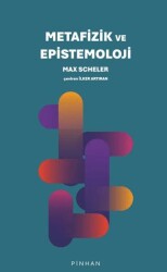 Metafizik ve Epistemoloji - Pinhan Yayıncılık