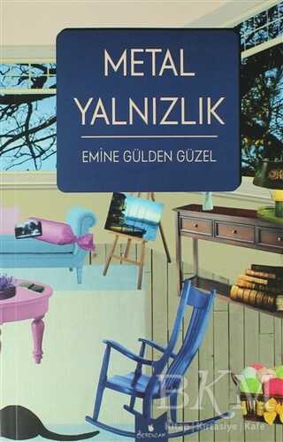 Metal Yalnızlık - Serencam Yayınevi