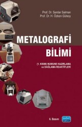 Metalografi Bilimi - Nobel Akademik Yayıncılık
