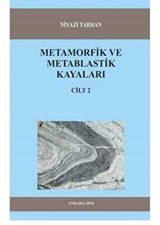 Metamorfik ve Metablastik Kayaları Cilt 2