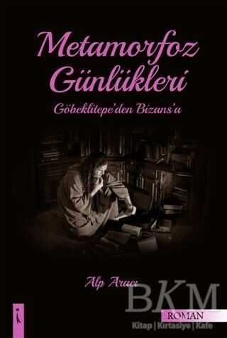 Metamorfoz Günlükleri - İkinci Adam Yayınları