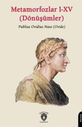 Metamorfozlar I-XV Dönüşümler - Dorlion Yayınları