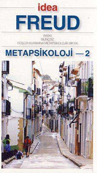 Metapsikoloji 2 - İdea Yayınevi