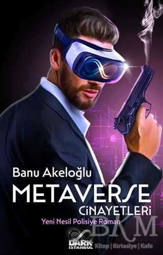 Metaverse Cinayetleri - Dark İstanbul