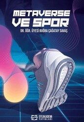 Metaverse ve Spor - Efe Akademi Yayınları
