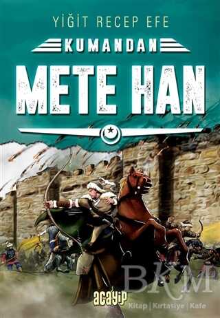 Mete Han: Kumandan 6 - Acayip Kitaplar