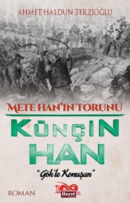 Mete Han`ın Torunu Künçin Han - 1