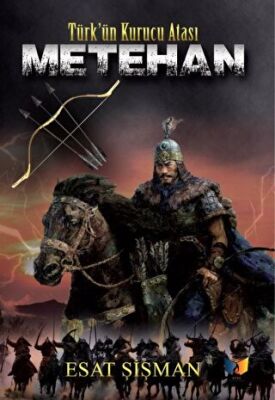 Metehan - Türk`ün Kurucu Atası - 1