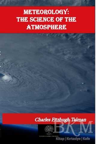 Meteorology: The Science of the Atmosphere - Platanus Publishing