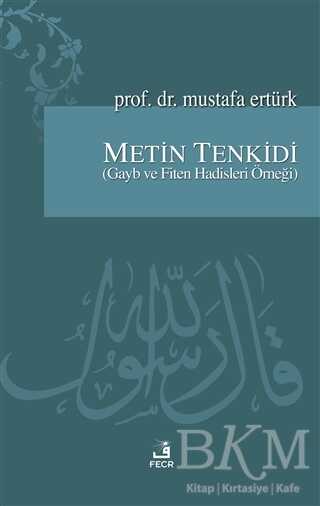 Metin Tenkidi - Fecr Yayınları