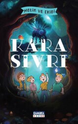 Metin ve Ekibi Karasivri - Çamlıca Çocuk Yayınları