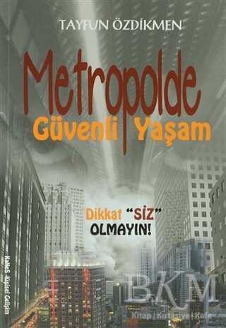 Metropolde Güvenli Yaşam - Kanes Yayınları
