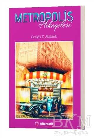 Metropolis Hikayeleri - Alternatif Yayıncılık