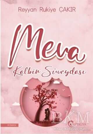 Meva Kalbin Süveydası - Eftalya Kitap