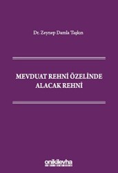 Mevduat Rehni Özelinde Alacak Rehni - On İki Levha Yayınları