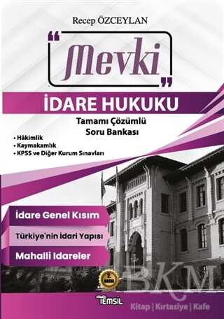 Mevki - İdare Hukuku Tamamı Çözümlü Soru Bankası - Temsil Kitap