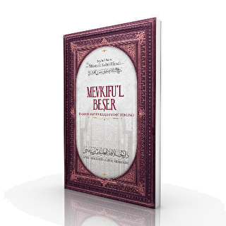 Mevkifu`l Beşer - İnsanın Kader Karşısındaki Konumu - Daru`l Hilafetil Aliyye Medresesi