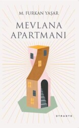 Mevlana Apartmanı - Otranto Yayınları