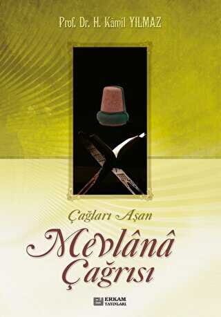 Mevlana Çağrısı - Erkam Yayınları
