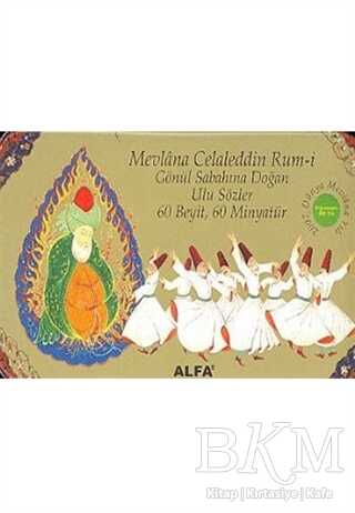 Mevlana Celaleddin Rum-i Gönül Sabahına Doğan Ulu Sözler - Alfa Yayınları