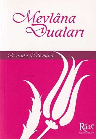 Mevlana Duaları - Rumi Yayınları