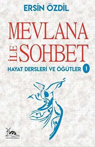Mevlana İle Sohbet - Sarmal Kitabevi