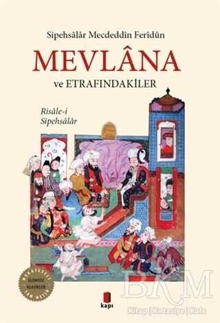 Mevlana ve Etrafındakiler - Kapı Yayınları