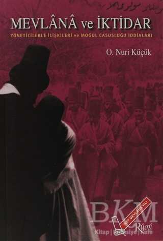 Mevlana ve İktidar - Rumi Yayınları