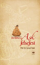 Mevlana’da Aşk Felsefesi - Ötüken Neşriyat