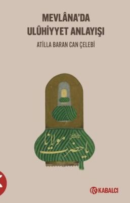 Mevlana`da Uluhi·yyet Anlayışı - 1