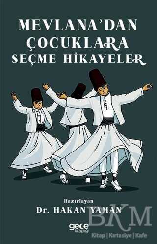 Mevlana’dan Çocuklara Seçme Hikayeler - Gece Kitaplığı